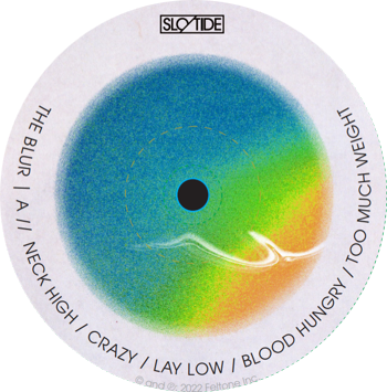 slo/tide 'The Blur' LACQUER (Disc One, Side A, 1/1, Autographed)